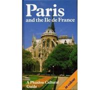 Paris and the Ile de France (Cultural Guides)