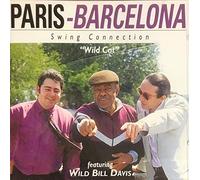 Paris-Barcelona Swing Connection - Wild Cat (Feat. Wild Bill Davis)