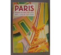 Paris Between the Wars 1919-1939: Art, Life & Culture