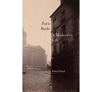 Paris Bride: A Modernist Life