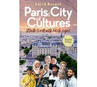 Paris: City of Cultures: Walk & Roll with Fresh Eyes