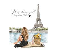 Paris Dream Girl: A Luxury Fashion Coloring Book