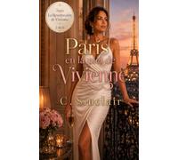 París en la piel de Viviane (La resurrección de Vivienne)