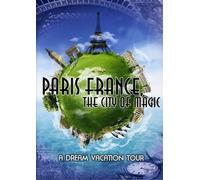 Paris France the City of Magic: Dream Vacation [DVD] [2010] [Region 1] [US Import] [NTSC]