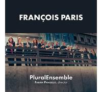 Paris, Francois - Francois Paris (Plural Ensemble - Fabian Panisello
