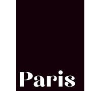 Paris: Guestbook Paris Coffee Table Book Home Decor Home Rental Black Matte Edition (Beautiful Travel Books)