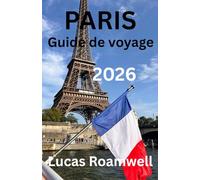 PARIS Guide de voyage 2026