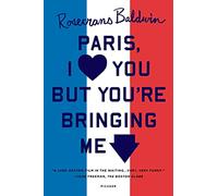 Paris, I Love You but You're Bringing Me Down