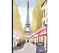 Paris is always a good idea: A Travel Journal
