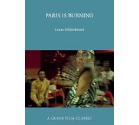 Paris Is Burning: A Queer Film Classic
