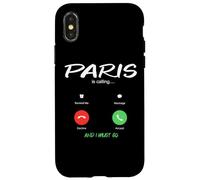 Paris Is Calling And I Must Go France Traveling Case for iPhone X/XS