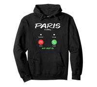 Paris Is Calling And I Must Go France Traveling Pullover Hoodie