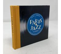 Paris Jazz - A Guide: From the Jazz Age to the Present