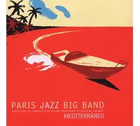 Paris Jazz Big Band - Mediterraneo