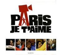 Paris je t'aime: Avec un guide de Paris