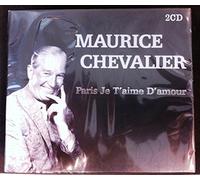 Maurice Chevalier - Paris Je T'aime D'amour