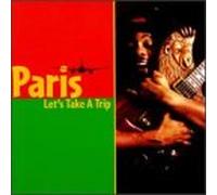 Paris - Let's Take a Trip