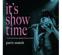 Paris Match - It's Show Time 15Th Anniversary Special X'mas Concert (2CDS) [Japan CD] VICL-64544