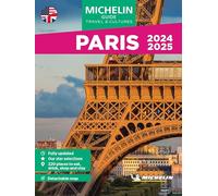 Paris - Michelin Guide Travel & Cultures: Short Stay