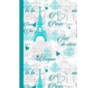 Paris Notebook: Paris Eiffel Tower Journal, 100 ruled pages 6x9 inches