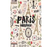 Paris Notebook: Paris themed unruled notebook, 6 x 9 Journal blank, A5 Travelers notebook cover, Dairy, paris planner 120 pages, V.37