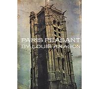 Paris Peasant by Louis Aragon (2004) Paperback
