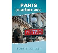 PARIS REISEFÜHRER 2026
