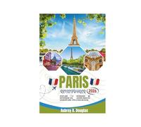 PARIS REISEFÜHRER 2026: Reiseplaner für Erstbesucher mit Routenvorschlägen, Sehenswürdigkeiten, Geheimtipps sowie Tipps zu Essen und Kultur.