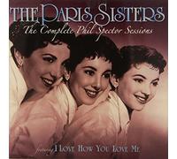 PARIS SISTERS - Complete Phil Spector...