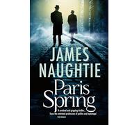 Paris Spring (The Will Flemyng Thrillers)