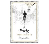 Paris: Through a Fashion Eye