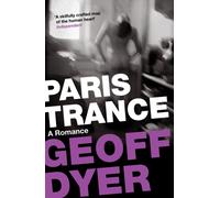 Paris Trance : A Romance