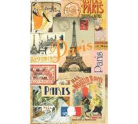 Paris: Travel Gifts / Presents [ Small Ruled Notebook / Journal - Collage ] (Travel & World Cultures)