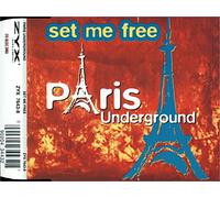 Paris Underground - Set Me Free