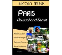 Paris, Unusual and Secret