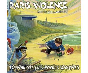 PARIS VIOLENCE - Tourmente Des Annees Sombres