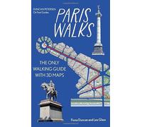 Paris Walks: On Foot City Guide: The only walking guide with 3d maps (Duncan Petersen Guides)