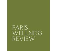 Paris Wellness Review
