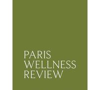 Paris Wellness Review (Journey Books)