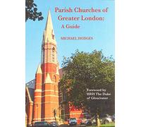 Parish Churches of Greater London: A Guide