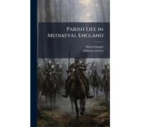 Parish Life in Mediaeval England