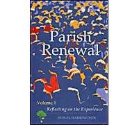 Parish Renewal: Reflecting on the Experience v. 1: Theory and Practice (Parish Renewal: Theory and Practice)