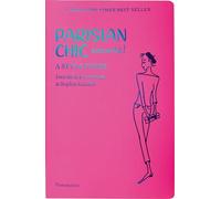 Sophie Gachet & Ines de la Fressange – Parisian Chic Encore: A Style Guide – Paperback