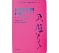 Sophie Gachet & Ines de la Fressange – Parisian Chic Encore: A Style Guide – Paperback