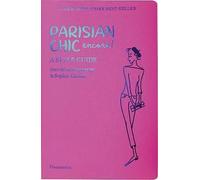 Sophie Gachet & Ines de la Fressange – Parisian Chic Encore: A Style Guide – Paperback