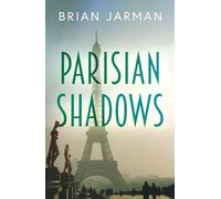 Parisian Shadows