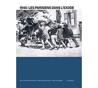 Parisiens dans l'exode (Les)