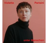 Parisini, Violetta - Unter Menschen