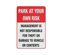 Park At Your Own Risk Sign 12 X 8 Inches Aluminum Metal Warning Signage With Symbol For Indoor Outdoor Use