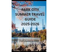 Park City Summer Travel Guide